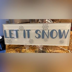 Let it snow sign